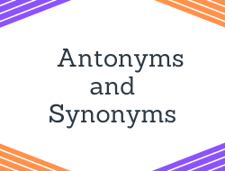[實用單詞] Vocabulary – Antonyms and Synonyms