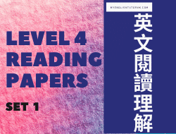 Level 4 Comprehension (Reading Paper) 閱讀理解 Set 1