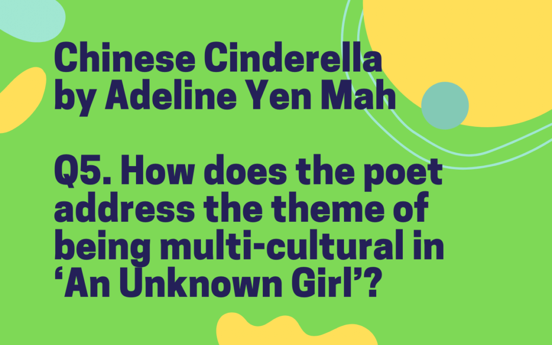 IGCSE Chinese Cinderella by Adeline Yen Mah Model Essays Question 05