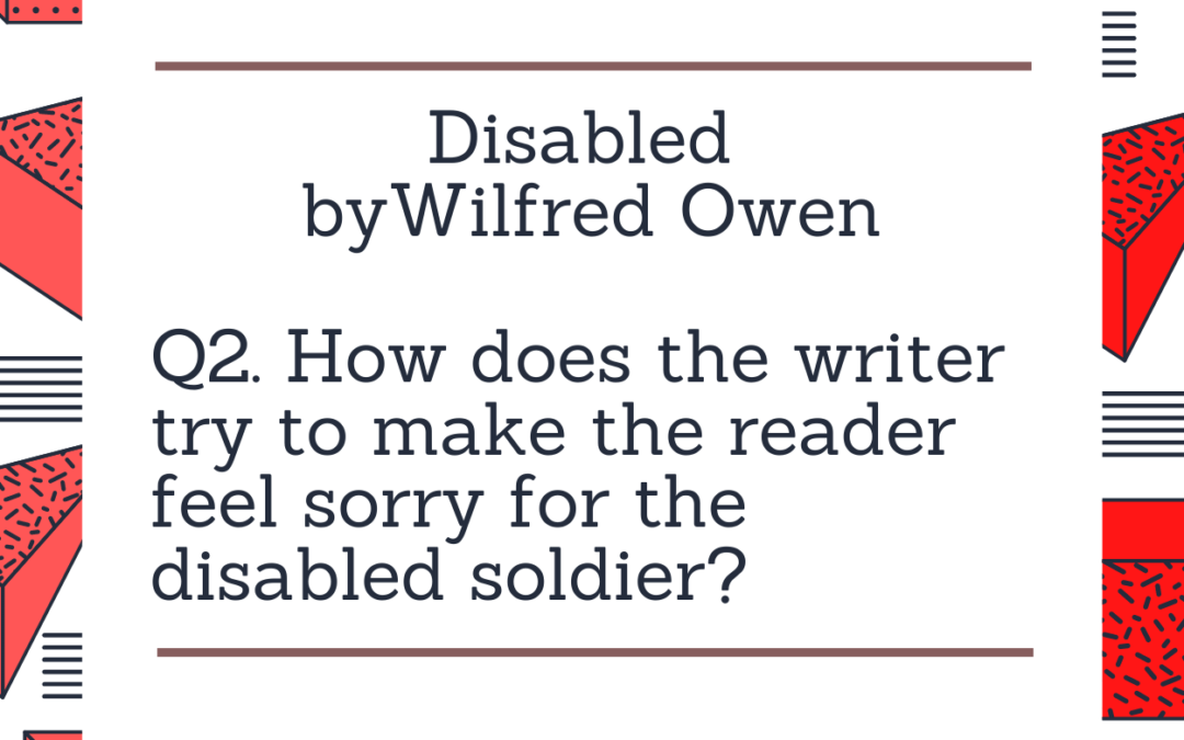 How does the writer try to make the reader feel sorry for the disabled soldier?