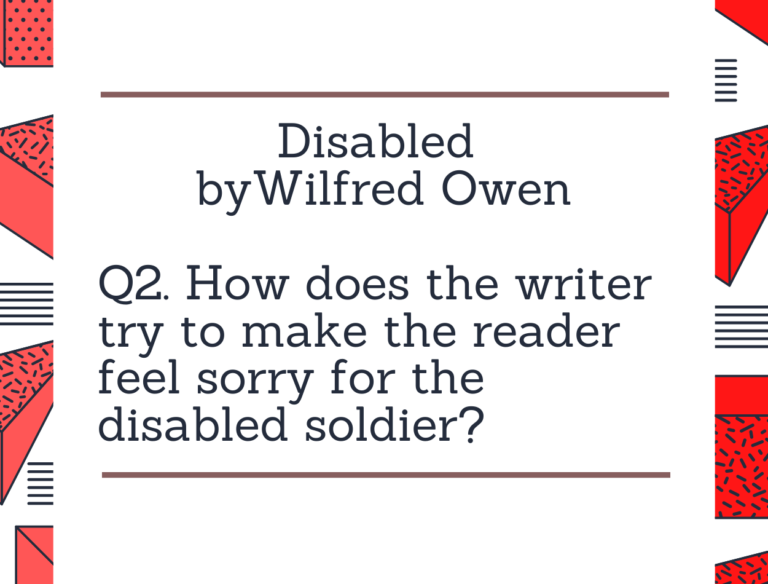 IGCSE Disabled by Wilfred Owen Model Essays Question 02