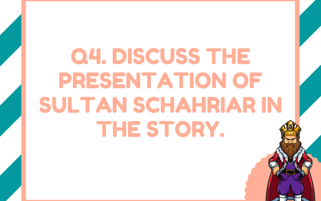 Discuss the presentation of Sultan Schahriar in the story.