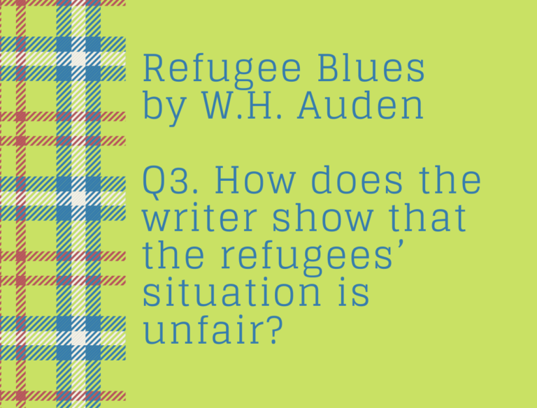IGCSE Set 2 Refugee Blues by W.H Auden Model Essays Question 03