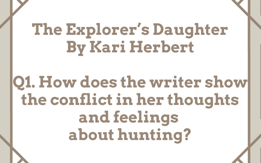 How does the writer show the conflict in her thoughts and feelings about hunting in the Explorer's Daughter?