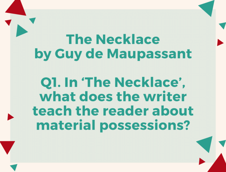 IGCSE The Necklace by Guy de Maupassant Model Essays Question 01