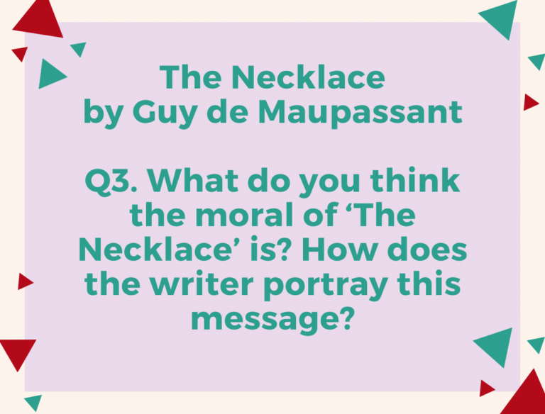 IGCSE The Necklace by Guy de Maupassant Model Essays Question 03