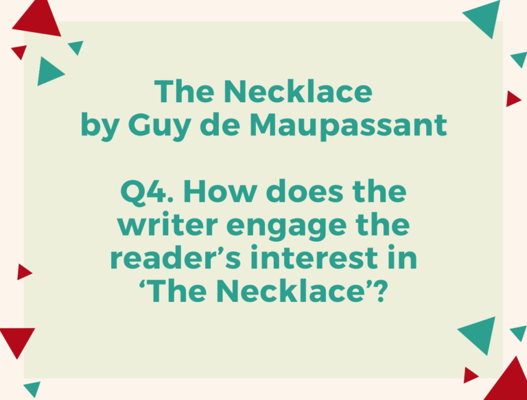 IGCSE The Necklace by Guy de Maupassant Model Essays Question 04