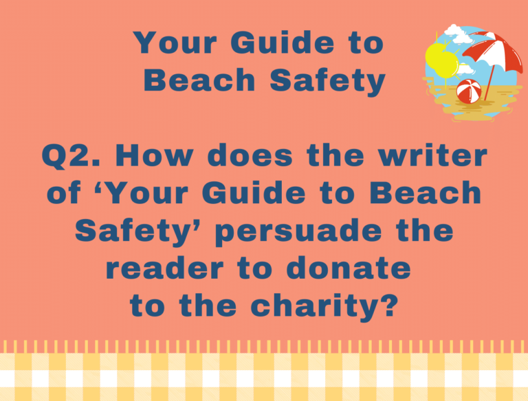 IGCSE Your Guide to Beach Safety by V Denman Model Essays Question 02