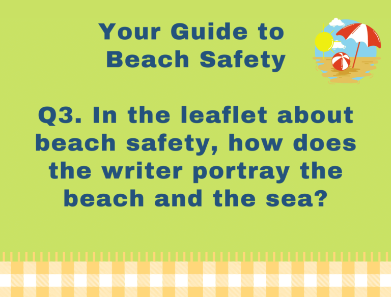 IGCSE Your Guide to Beach Safety by V Denman Model Essays Question 03