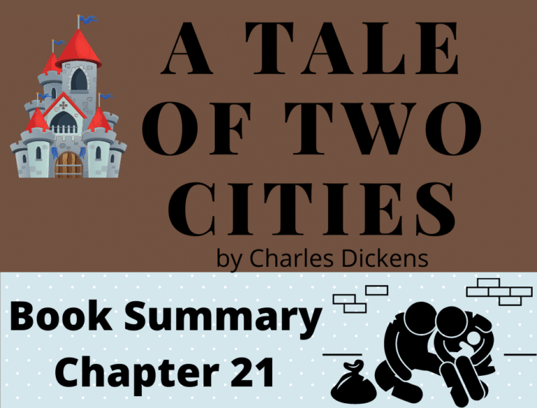 A Tale of Two Cities by Charles Dickens Chapter 21