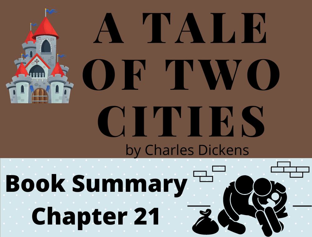 A Tale Of Two Cities By Charles Dickens Chapter 21