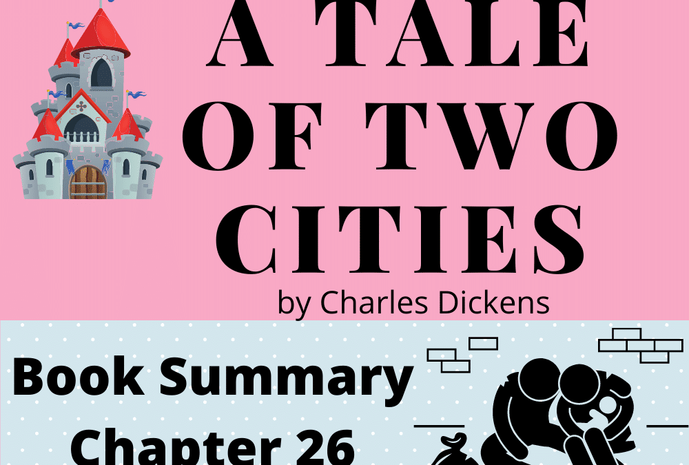 A Tale of Two Cities by Charles Dickens Chapter 26