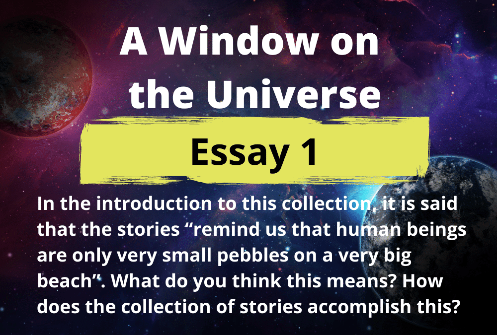 A Window on the Universe Essay 1