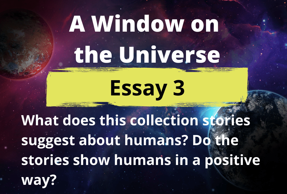 A Window on the Universe Essay 3