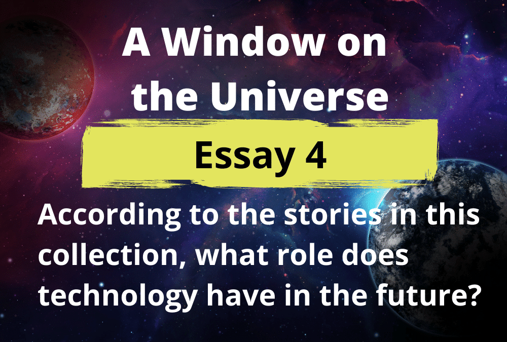 A Window on the Universe Essay 4
