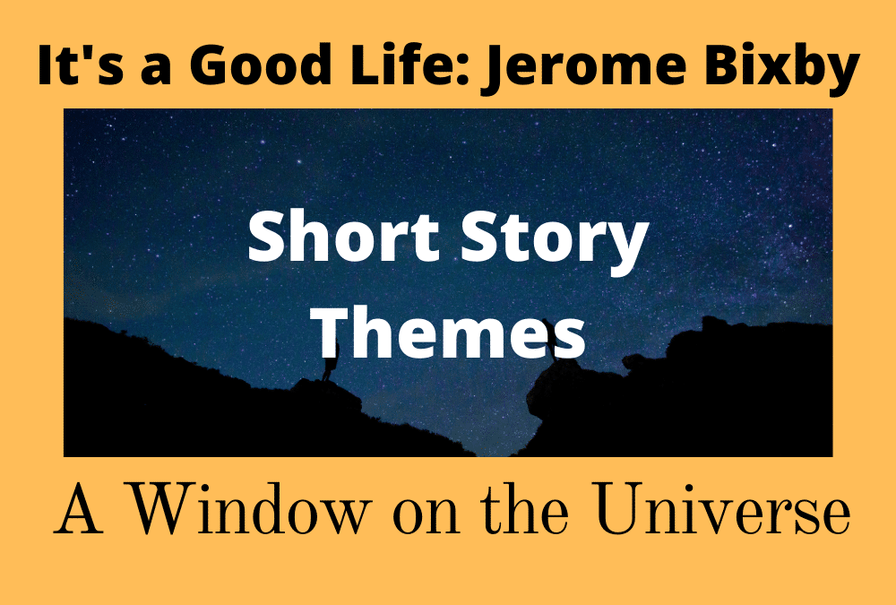 A Window on the Universe Theme - It's a good life