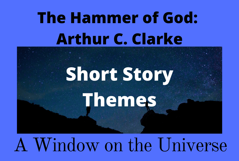 A Window on the Universe Theme - The Hammer of God
