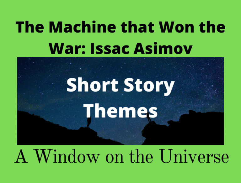 The Machine That Won the War A Window on the Universe