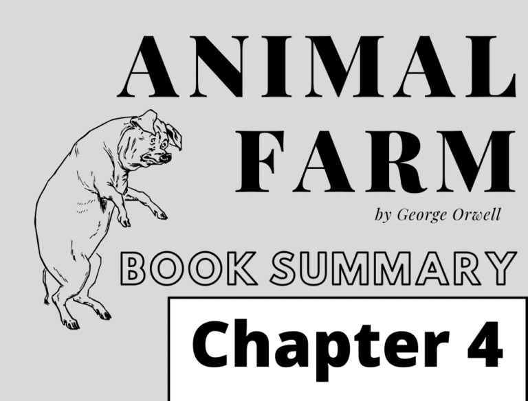 Animal Farm by George Orwell Chapter 04