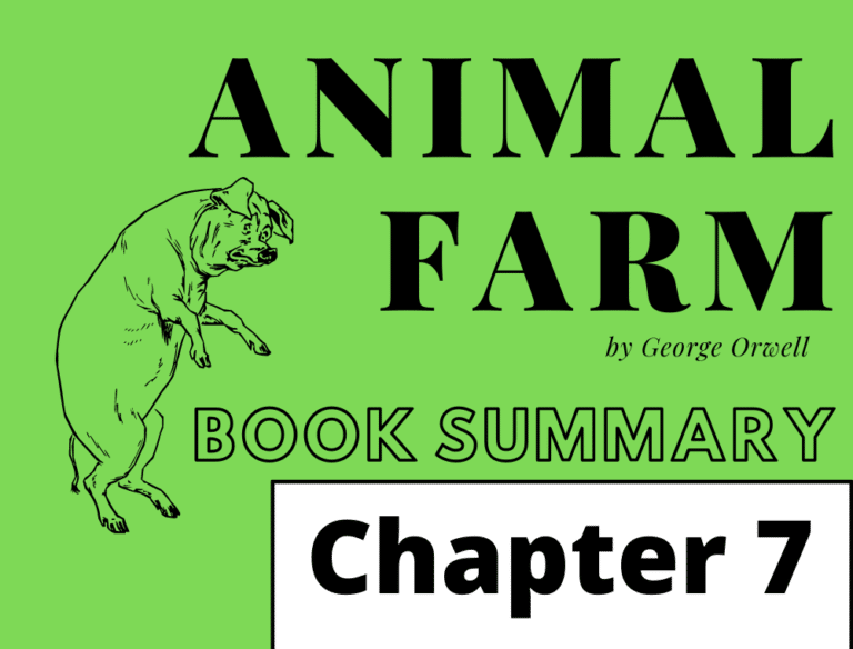 Animal Farm by George Orwell Chapter 07