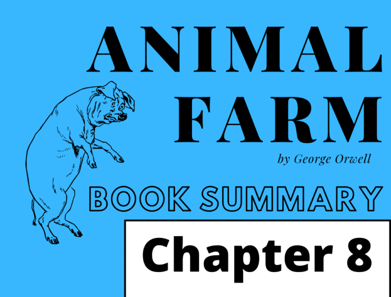 Animal Farm by George Orwell Chapter 08