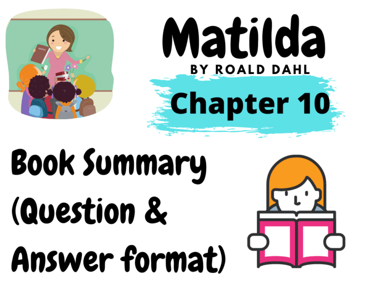 Matilda By Roald Dahl Chapter 10