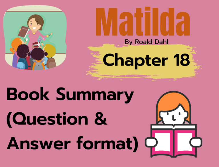 Matilda By Roald Dahl Chapter 18