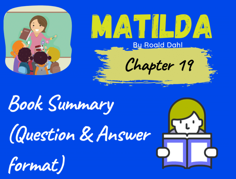 Matilda By Roald Dahl Chapter 19