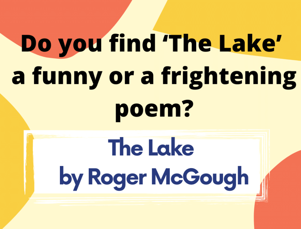 The Lake By Roger McGough - 香港免費英語學習網站 Free Online English Resources