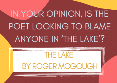 The Lake by Roger McGough Essay 02