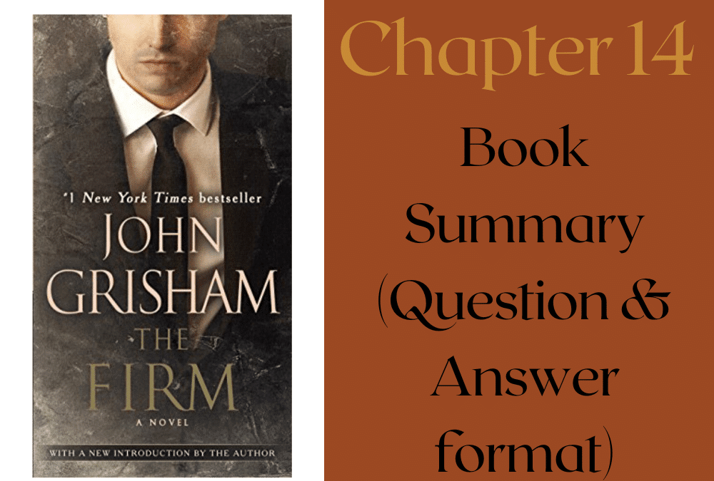 The Firm by John Grisham book summary chapter 14