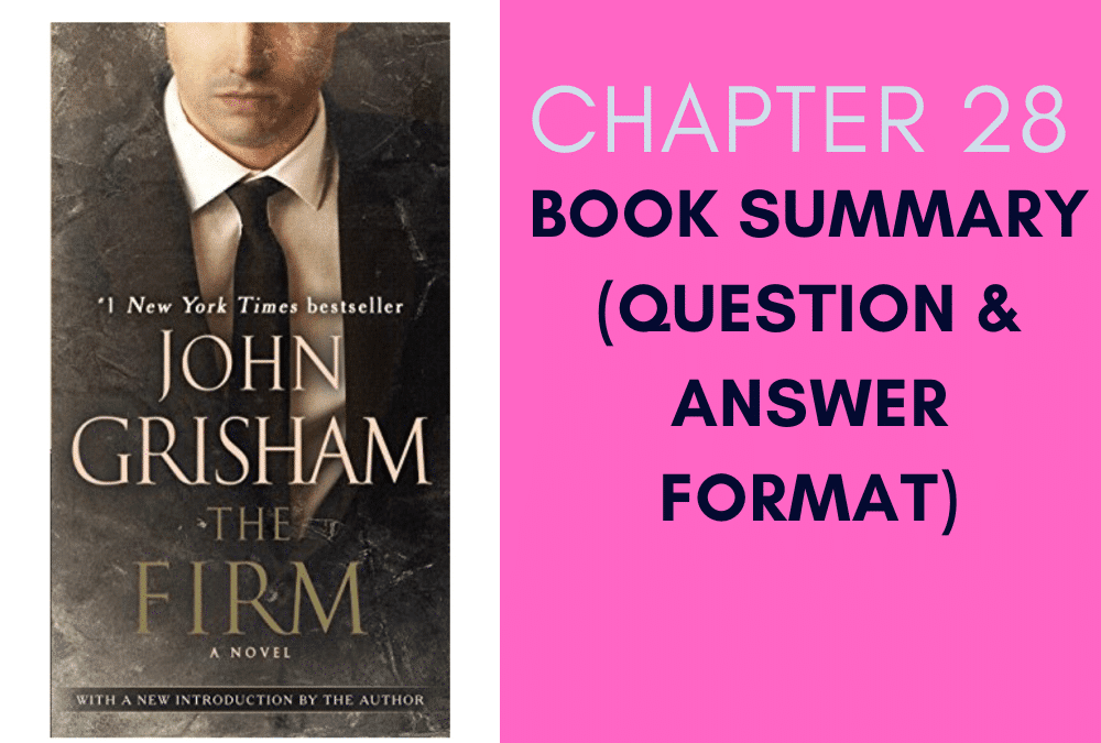 The Firm by John Grisham Chapter 28