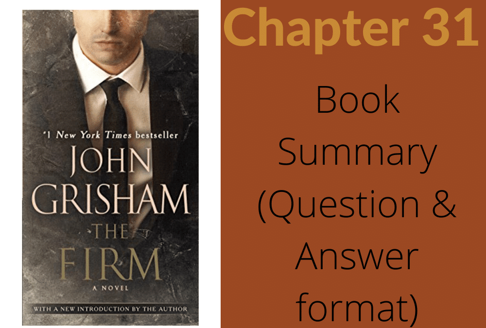 The Firm by John Grisham book summary chapter 31