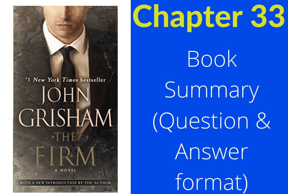 The Firm by John Grisham book summary chapter 33