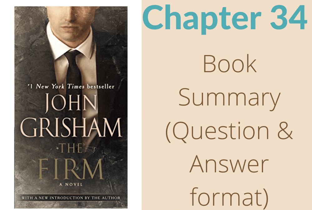 The Firm by John Grisham book summary chapter 34
