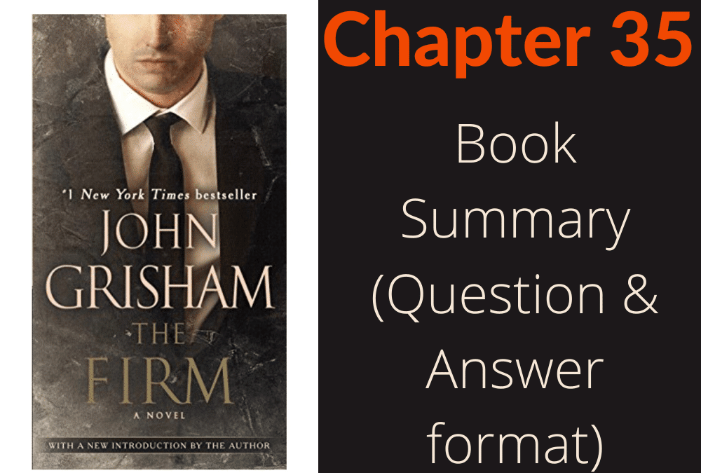The Firm by John Grisham book summary chapter 35