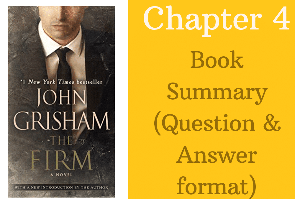 The Firm by John Grisham book summary chapter 4