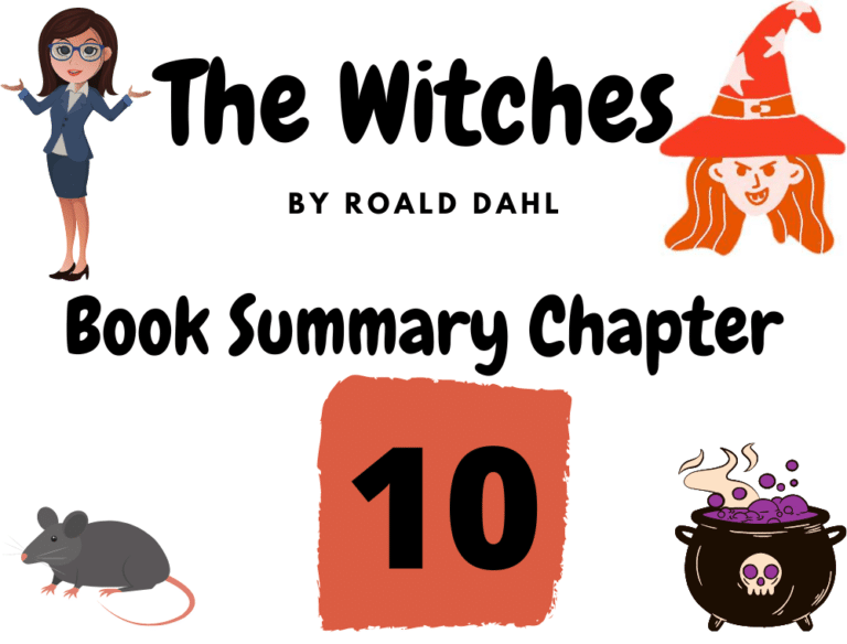 The Witches by Roald Dahl Summary Chapter 10