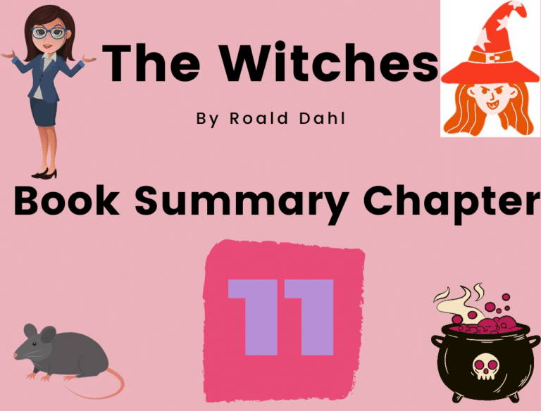 The Witches by Roald Dahl Summary Chapter 11