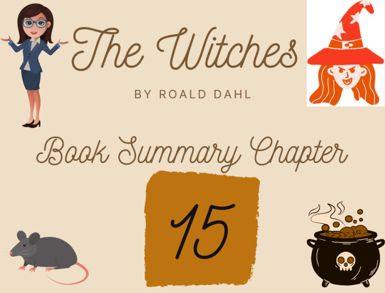 The Witches by Roald Dahl Summary Chapter 15