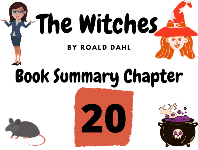 The Witches by Roald Dahl Summary Chapter 20