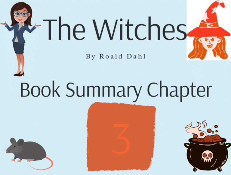 The Witches by Roald Dahl Summary Chapter 03
