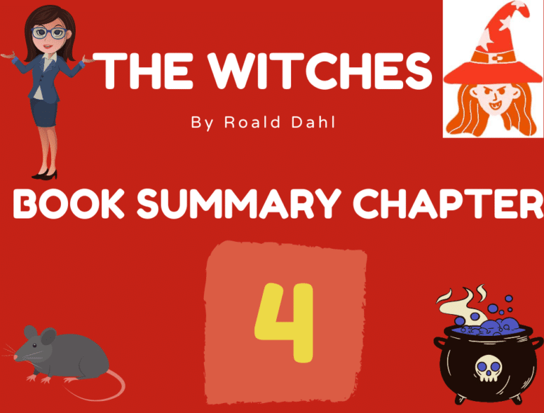 The Witches by Roald Dahl Summary Chapter 04