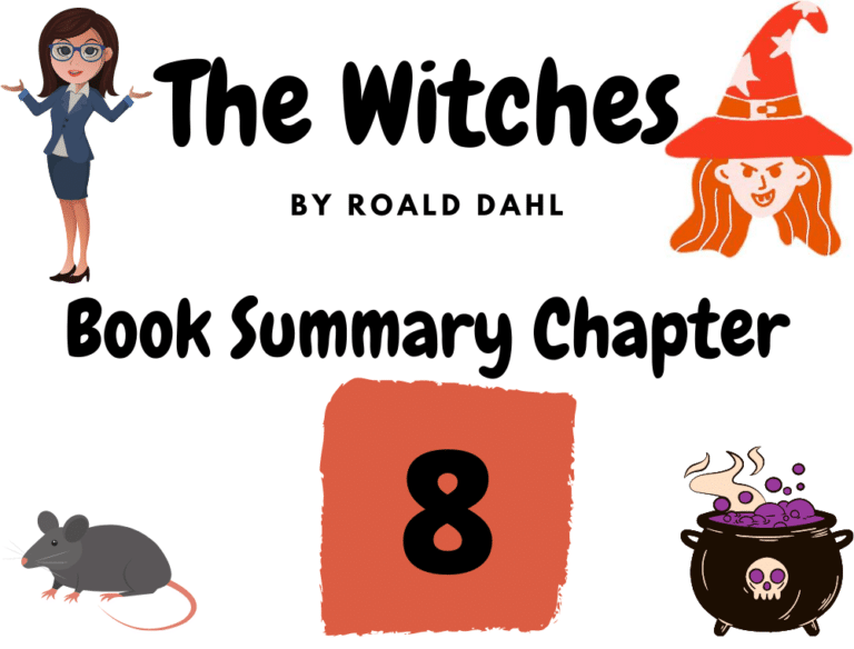 The Witches by Roald Dahl Summary Chapter 08