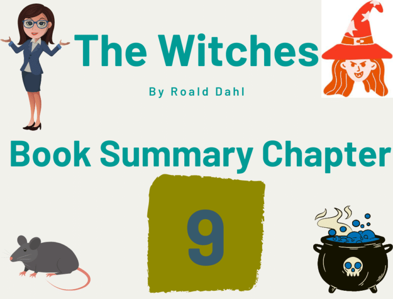 The Witches by Roald Dahl Summary Chapter 09