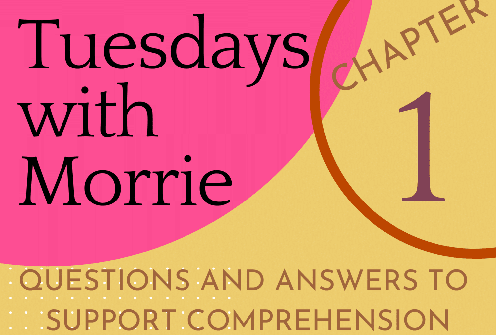 Tuesdays with Morrie Chapter 1