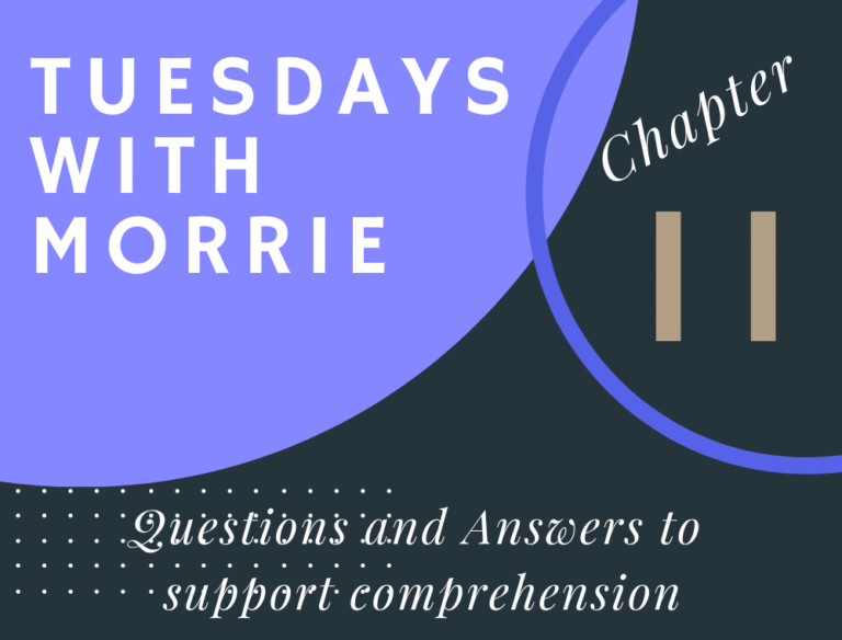Tuesdays with Morrie By Mitch Albom Chapter 11