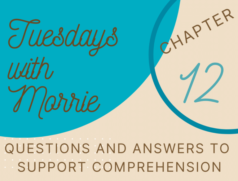Tuesdays with Morrie By Mitch Albom Chapter 12