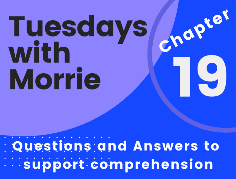 Tuesdays with Morrie By Mitch Albom Chapter 19
