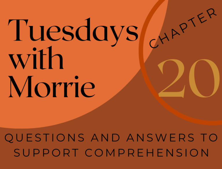 Tuesdays with Morrie By Mitch Albom Chapter 20